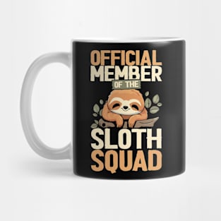 Funny Sloth Official member of the Sloth Squad Mug